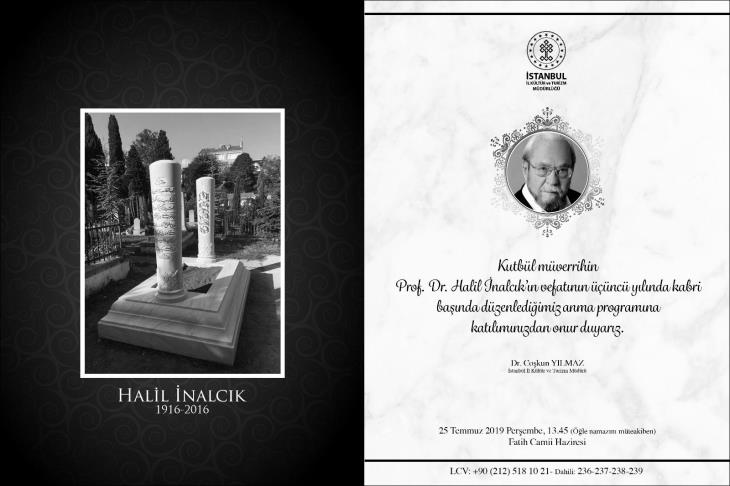 Prof.Dr.Halil İNALÇIK'ın Vefatının 3.Yıldönümü..