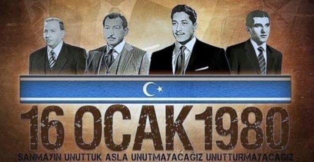 16 Ocak 1980 Türkmen Şehitlerimizi 43.Yıldönümünde Saygı Minnet ve Rahmetle Anıyoruz..