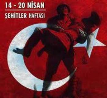 14-20 Nisan Şehitler Haftası 